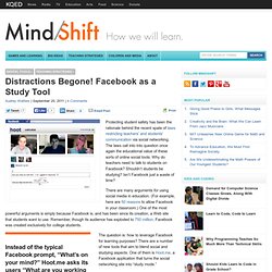 Distractions Begone! Facebook as a Study Tool