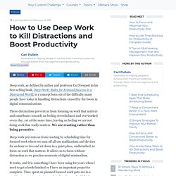 How to Use Deep Work to Kill Distractions and Boost Productivity