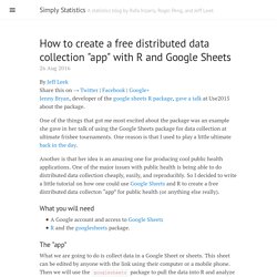 How to create a free distributed data collection "app" with R and Google Sheets · Simply Statistics