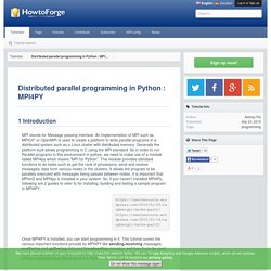 Distributed parallel programming in Python : MPI4PY