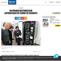 Un premier distributeur automatique de viande en Charente