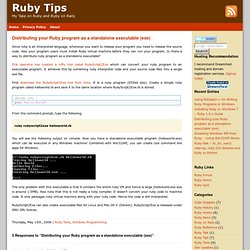 Distributing your Ruby program as a standalone executable (exe)