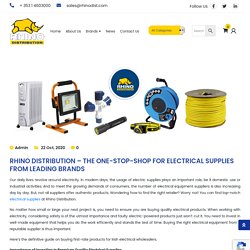Rhino Distribution – The One-Stop-Shop For Electrical Supplies From Leading Brands