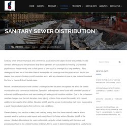 Sanitary Sewer Distribution* - GILSULATE 500XR