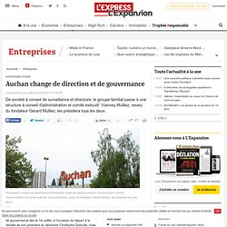 Distribution : Auchan change de direction et de gouvernance