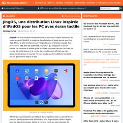 JingOS, une distribution Linux inspirée d’iPadOS pour les PC avec écran tactile