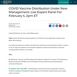 COVID Vaccine Distribution Under New Management: Live Expert Panel For February 4, 2pm ET