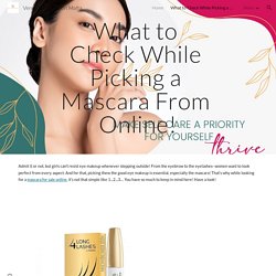What to Check While Picking a Mascara From Online!