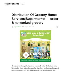 Distribution Of Grocery Home Services