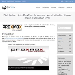 Distribution Linux ProxMox : le serveur de virtualisation libre et facile d’utilisation (2/7)
