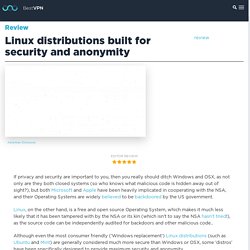 Linux distributions built for security and anonymity - BestVPN.com