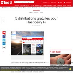 5 distributions gratuites pour Raspberry Pi