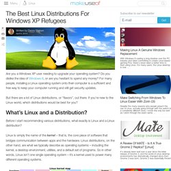 The Best Linux Distributions For Windows XP Refugees