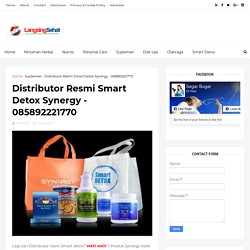 Distributor Resmi Smart Detox Synergy - 085892221770