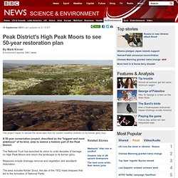 Peak District's High Peak Moors to see 50-year restoration plan