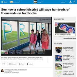 See how a school district will save hundreds of thousands on textbooks