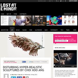 Disturbing hyper-realistic sculptures by Choi Xoo Ang