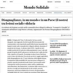 Disuguaglianze, in un mondo e in un Paese (il nostro) tra lesioni sociali e sfiducia