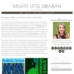 Ditching Dewey: Choosing Genre Categories – Mighty Little Librarian