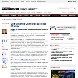 Quit Dithering On Digital Business Strategy - Global Cio - Executive