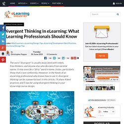 Divergent Thinking In eLearning: What eLearning Professionals Should Know