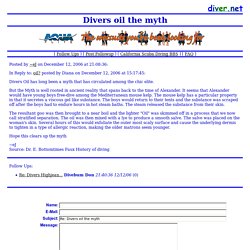 Divers oil the myth
