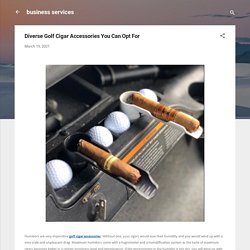 Diverse Golf Cigar Accessories You Can Opt For