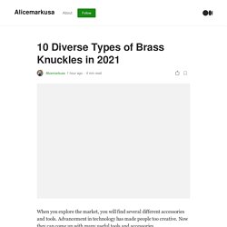 10 Diverse Types of Brass Knuckles in 2021