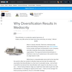 Why Diversification Results In Mediocrity