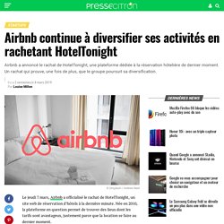 Airbnb continue à diversifier ses activités en rachetant HotelTonight