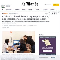« J’aime la diversité de notre groupe » : à Paris, une école laboratoire pour féminiser la tech