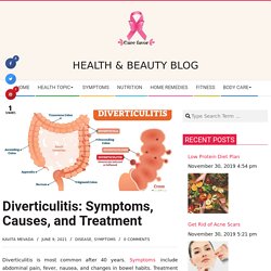 Diverticulitis: Symptoms, Causes, and Treatment - curefavor