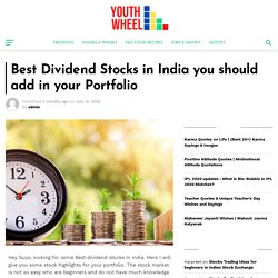 Best Dividend Stocks in India you should add in your Portfolio - Youthwheel