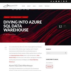 Diving into Azure SQL Data Warehouse
