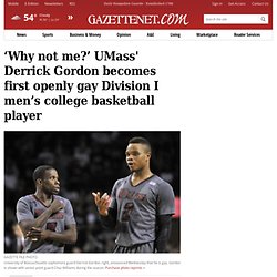‘Why not me?’ UMass' Derrick Gordon becomes first openly gay Division I men’s college basketball player