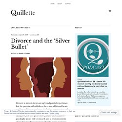 Divorce and the 'Silver Bullet'