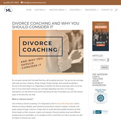 Divorce Coaching and Why You Should Consider It - My Modern Law