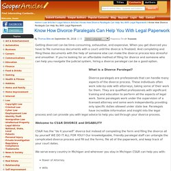 Know How Divorce Paralegals Can Help You With Legal Paperwork