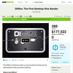 DIWire: The First Desktop Wire Bender by Pensa Labs