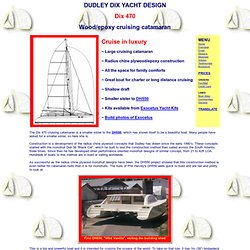 Dix 470 Plywood Cruising catamaran