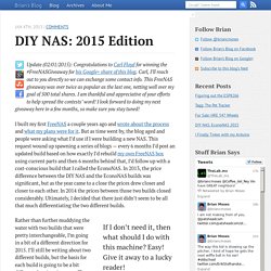 DIY NAS: 2015 Edition - Brian's Blog