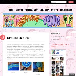 DIY Blue Hue Rug « Stuff From Venus