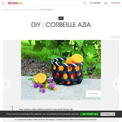 DIY : Corbeille Azia