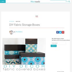 DIY Decor: Fabric Storage Boxes
