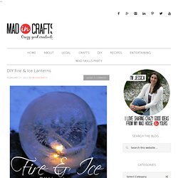 DIY Fire & Ice Lanterns