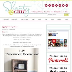 DIY Kentwood Bookcase - Shanty 2 Chic