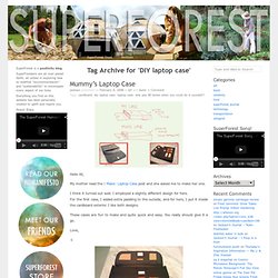 DIY laptop case « SuperForest