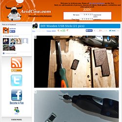 DIY Wooden USB Stick (21 pics)