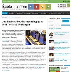 Des dizaines d’outils technologiques pour la classe de français
