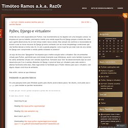 PyDev, Django e virtualenv « Timóteo Ramos a.k.a. Raz0r